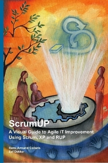 Book: ScrumUP - A Visual Guide ot IT Improvement Using Scrum, XP and RUP